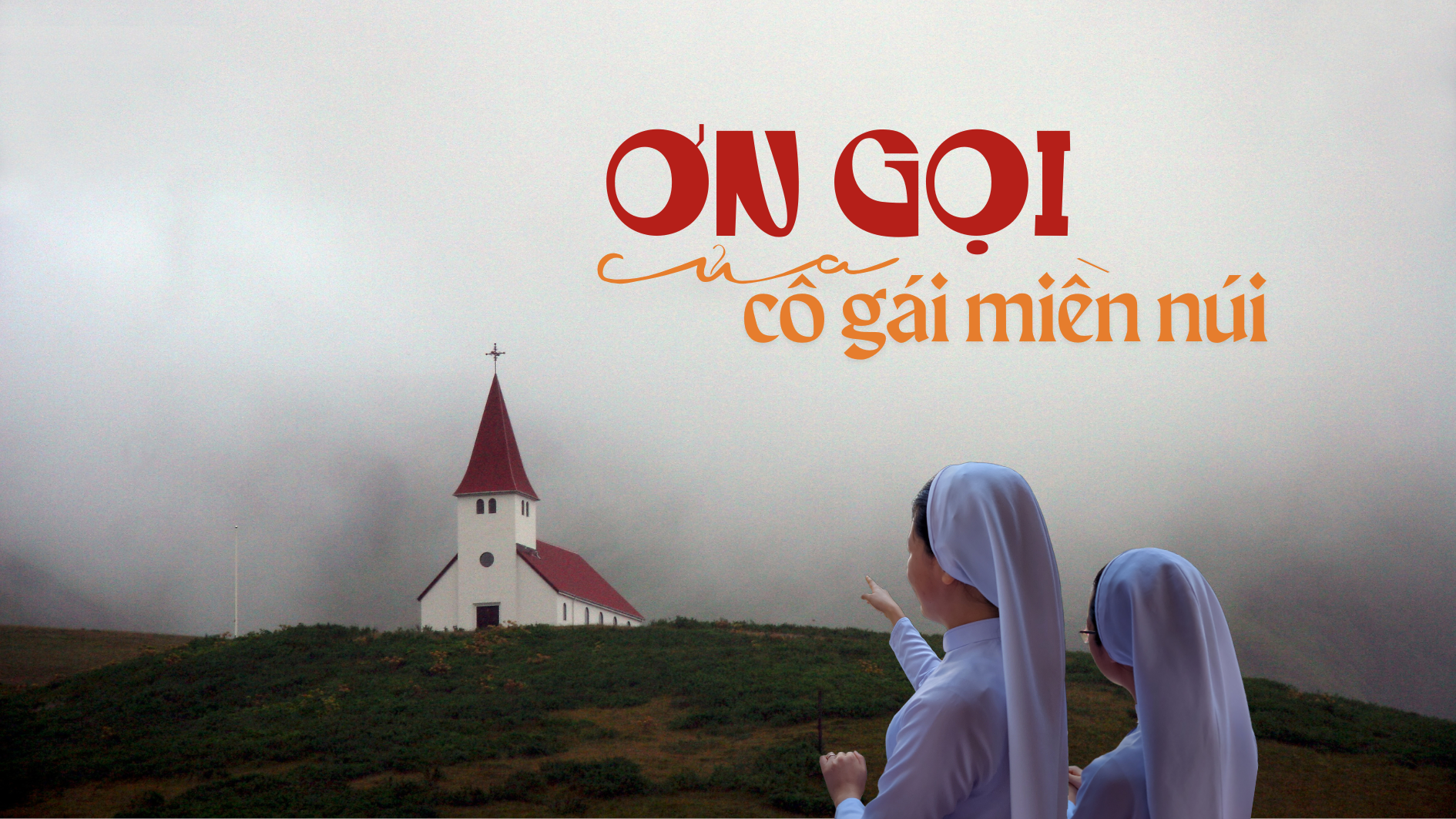 Ơn gọi của cô gái miền núi